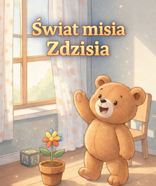 Świat misia Zdzisia